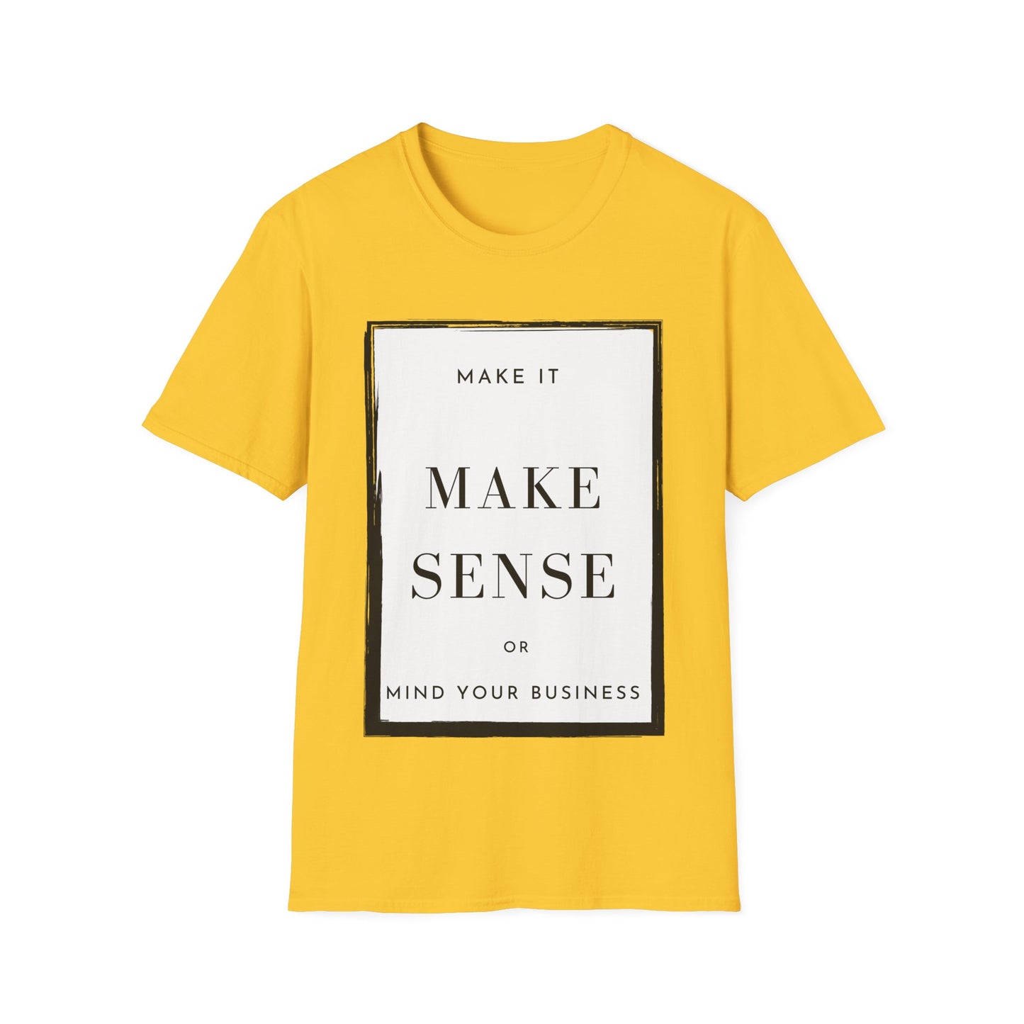 Make It Make Sense/Mind Your Business